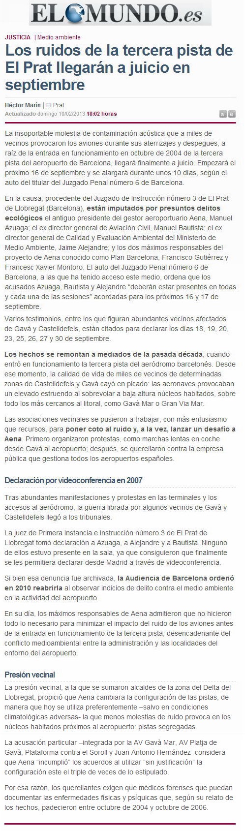 Noticia publicada en la WEB del diario EL MUNDO sobre la fijaci�n de fechas para el juicio contra los responsables de la puesta en servicio de la tercera pista del Prat (10 de Febrero de 2013)
